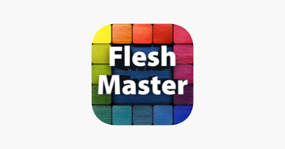 Flesh Master™ Image