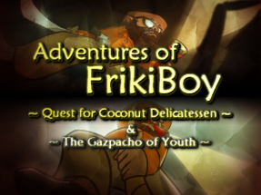 Adventures of FrikiBoy Image