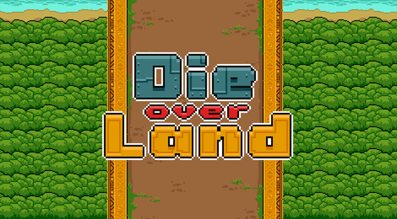 Die Over Land Game Cover