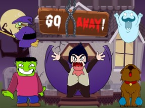 Go Away! The Haunted Mansion with Funny Monsters Image