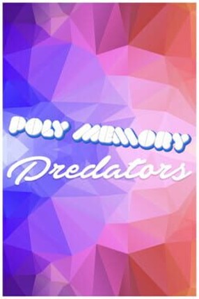 Poly Memory: Predators Game Cover