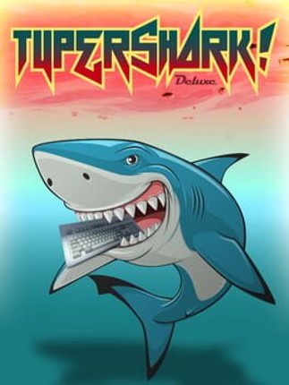 Typer Shark! Deluxe Game Cover