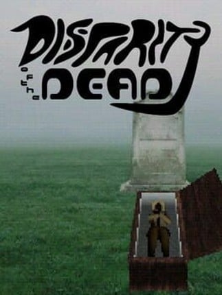 Disparity of the Dead Game Cover