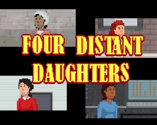 Four Distant Daughters Game Cover