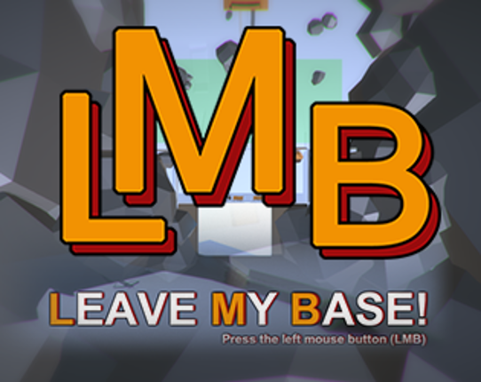 Leave My Base! Game Cover