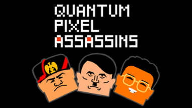 Quantum Pixel Assassins Image