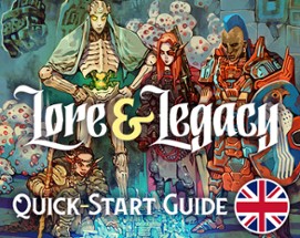 Lore & Legacy - Quick-Start Guide (English version) Image