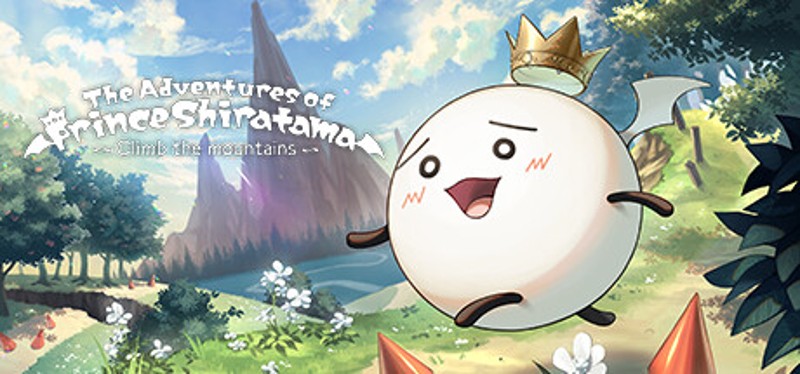 The Adventures of Prince Shiratama ~Climb the mountains~ Game Cover