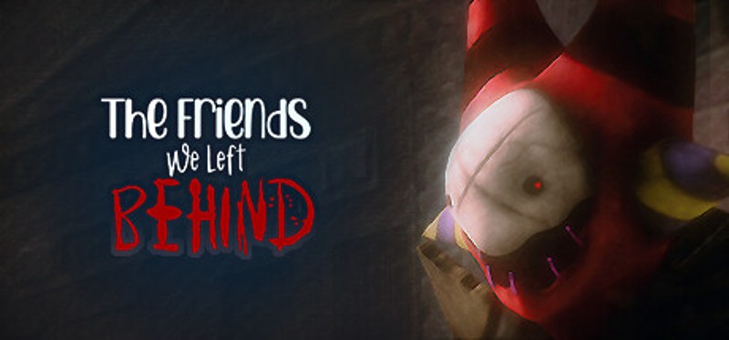 The Friends We Left Behind Game Cover