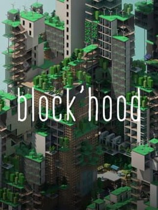 Block'hood Game Cover