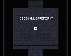 Diceroll Cavefight Image