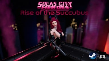 Solas City Heroes: Rise of the Succubus Image