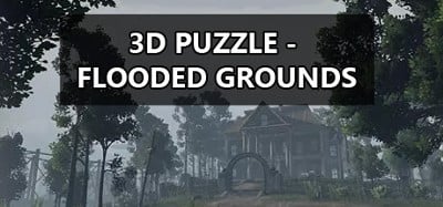 3D PUZZLE - Flooded Grounds Image