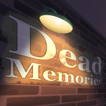 Dead Memories Image