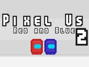 Pixel Us Red and Blue 2 Image
