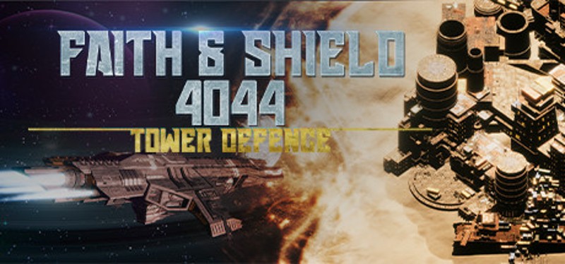 Faith & Shield:4044 Tower Defense Game Cover