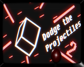 Dodge the Projectiles 2 Image