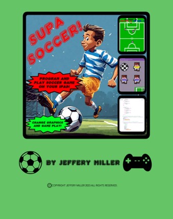 Supa Soccer iPad game with eBook, source code, & assets Game Cover