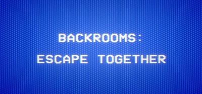 Backrooms: Escape Together Image