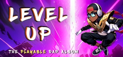 Level Up: The Playable Rap Album Image