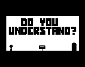 Do You Understand? Image