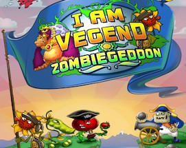I Am Vegend: Zombiegeddon Image