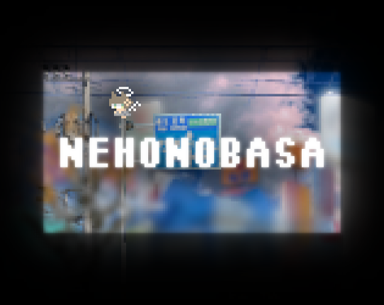 NEHONOBASA Game Cover