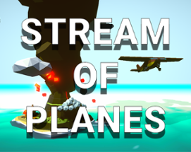 Stream of Planes Image