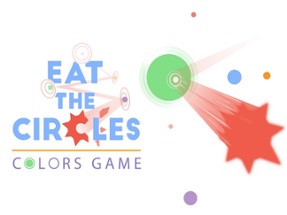 Eat the circles : colors game Image