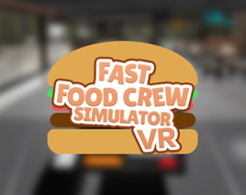 Fast Food Crew Simulator VR Image