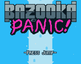 Bazooka Panic! Image
