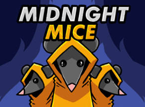 MIDNIGHT MICE Image