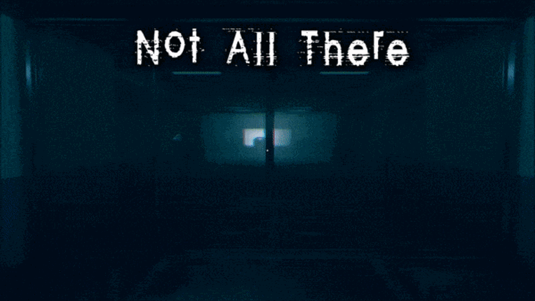 Not All There Game Cover