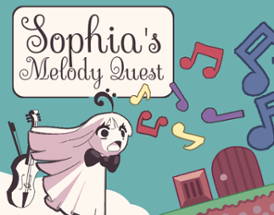 Sophia's Melody Quest Image