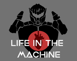 Life in the Machine Image