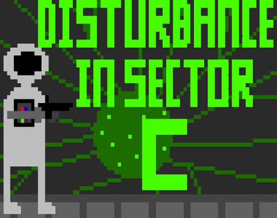 Disturbance in Sector C Game Cover