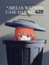 Amelia Watson Case File no.420 Image