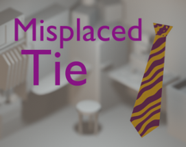 Misplaced Tie Image