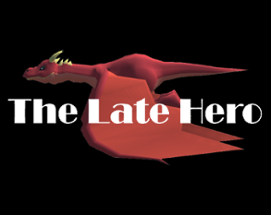 The Late Hero Image