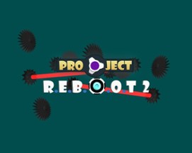 Project: R.E.B.O.O.T 2 Image