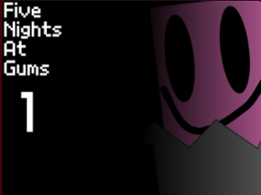 Five Nights At Gum's 1 Image