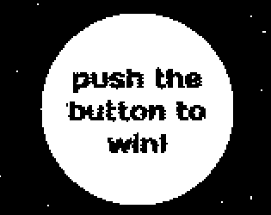 push the button to win! Image