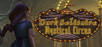 Dark Solitaire. Mystical Circus Image