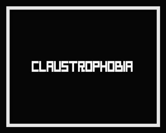 Claustrophobia (post jam) Game Cover