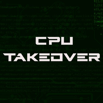 CPU TAKEOVER Game Cover