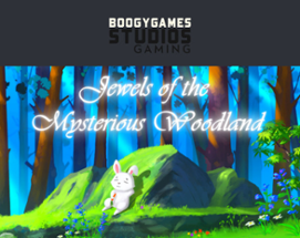 Jewels of the Mysterious Woodland Image
