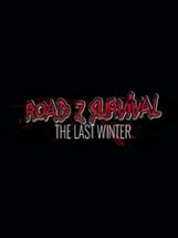 Road Z Survival: The Last Winter Image