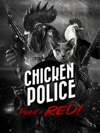 Chicken Police – Paint it RED! Game Cover