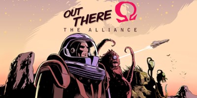 Out There: Ω The Alliance Image