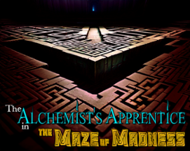 The Alchemist's Apprentice in the Maze of Madness Image
